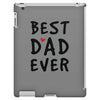 Best Dad Ever iPad 3 and 4 Case