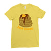 hot mess pancakes Ladies Fitted T-Shirt