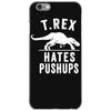t rex hates pushups iPhone 6/6s Case