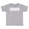 REPEAL Toddler T-shirt