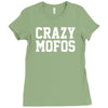 crazy mofos Ladies Fitted T-Shirt