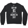 bs degree funny graduation Crewneck Sweatshirt