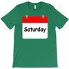 title of day of the week saturday day of the week T-Shirt