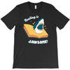 reading is jawsome T-Shirt