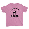 Trouble Maker Youth Tee