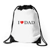 I LOVE YOU DAD Drawstring Bags
