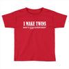 i make twins what's your superpower Toddler T-shirt