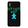 lets get baked iPhoneX