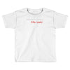 killer looks Toddler T-shirt