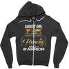 august girl is a perfect combination of princess and warrior Zipper Hoodie