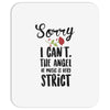 sorry i can't the angel of music is very strict Mousepad