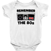 remember the 80's Baby Onesie