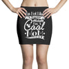 not like a regular mom i'm a cool mom Mini Skirts