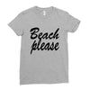 beach please Ladies Fitted T-Shirt