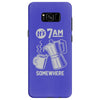 it's 7am somewhere Samsung Galaxy S8