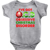 ocd obsessive christmas disorder Baby Onesie