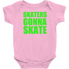 skaters gonna skate Baby Onesie
