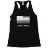 i don't kneel Racerback Tank