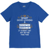 Smart Good Looking Science Teacher Doesnt Get Better Than This V-Neck Tee