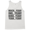 mock yeah ing yeah bird yeah yeah yeah Tank Top