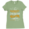 I'm an august woman I was born with my heart Ladies Fitted T-Shirt