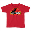 Daddysaurus Jurassic Park Toddler T-shirt