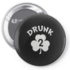 drunk Pin-back button