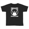 this is my peace sign Toddler T-shirt