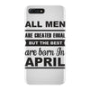 all men are created equal april iPhone 7 Plus Case