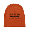 come to the dark side we have cookies t shirt x large funny awesome st Baby Beanies