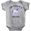 i'm really a unicorn Baby Bodysuit