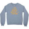 i'm scary enough Crewneck Sweatshirt