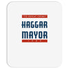 mayor haggar Mousepad