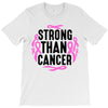 strong than cancer T-Shirt