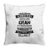 Super Cool Gran Of A Freaking Awesome Granddaughter Throw Pillow