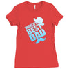 World's Best Dad Ever Ladies Fitted T-Shirt