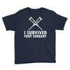 I Survived Foot Surgery Youth Tee