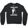 under new management funny Crewneck Sweatshirt