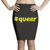 hashtag queer Pencil Skirts