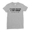 i've been creating a tiny human Ladies Fitted T-Shirt