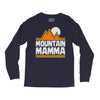 mountain mamma Long Sleeve Shirts