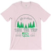 life is short take the trip buy the shoe T-Shirt