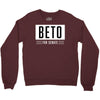 Beto For Senate Crewneck Sweatshirt