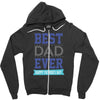 BEST DAD EVER Zipper Hoodie