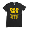 dad bod Ladies Fitted T-Shirt