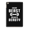 Every Beast Needs a Beauty iPad Mini 4