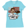 meat yo self! Ladies Fitted T-Shirt