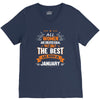 All Women Created Equal But The Best Born In January V-Neck Tee