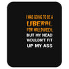liberal for halloween Mousepad
