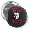 i don't always ch ch ch Pin-back button